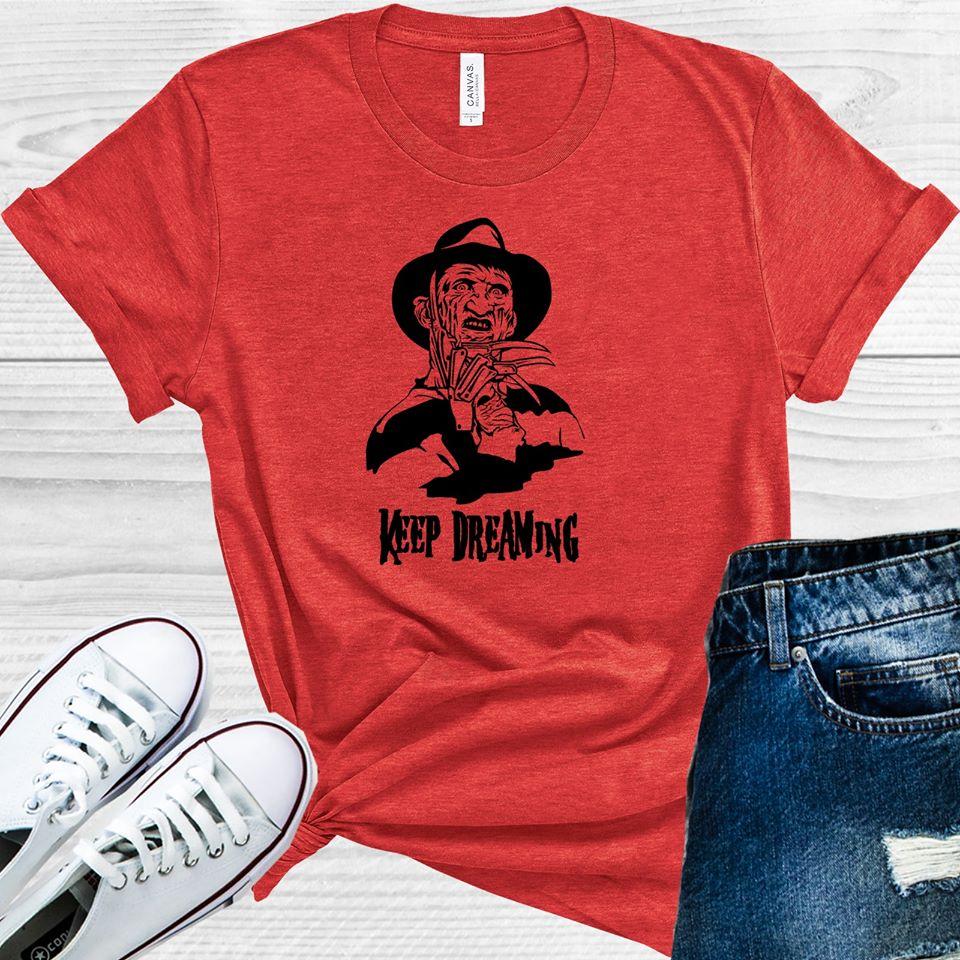 Keep Dreaming Graphic Tee Graphic Tee