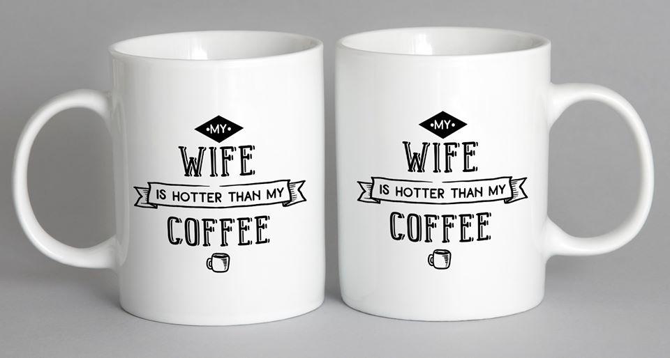 My Wife Is Hotter Than Coffee Mug