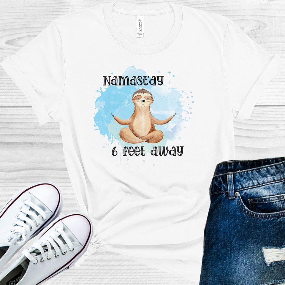 Namastay 6 Feet Away Graphic Tee Graphic Tee
