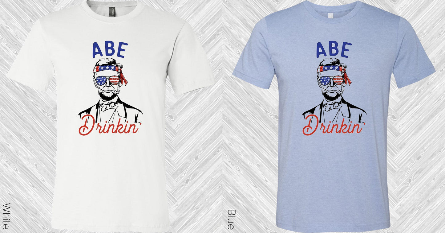 Abe Drinkin Graphic Tee Graphic Tee