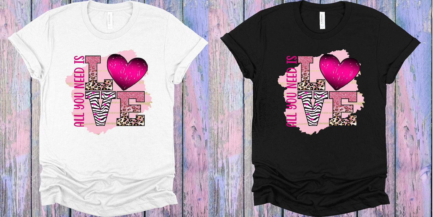 All You Need Is Love Graphic Tee Graphic Tee