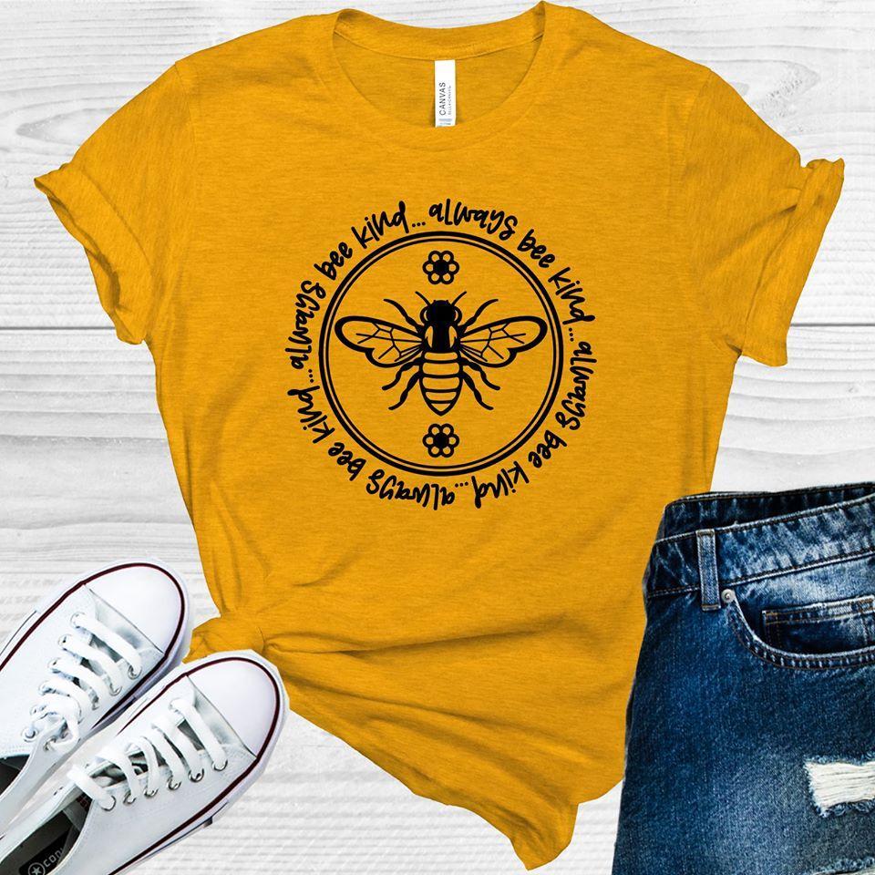 Always Bee Kind Graphic Tee Graphic Tee
