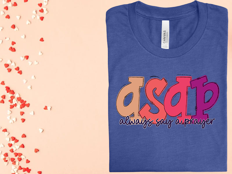 Always Say A Prayer Graphic Tee Graphic Tee