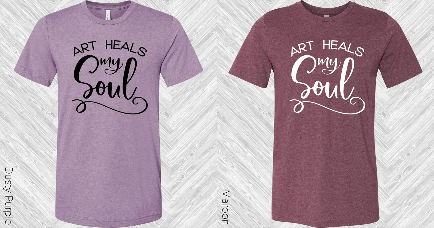 Art Heals My Soul Graphic Tee Graphic Tee
