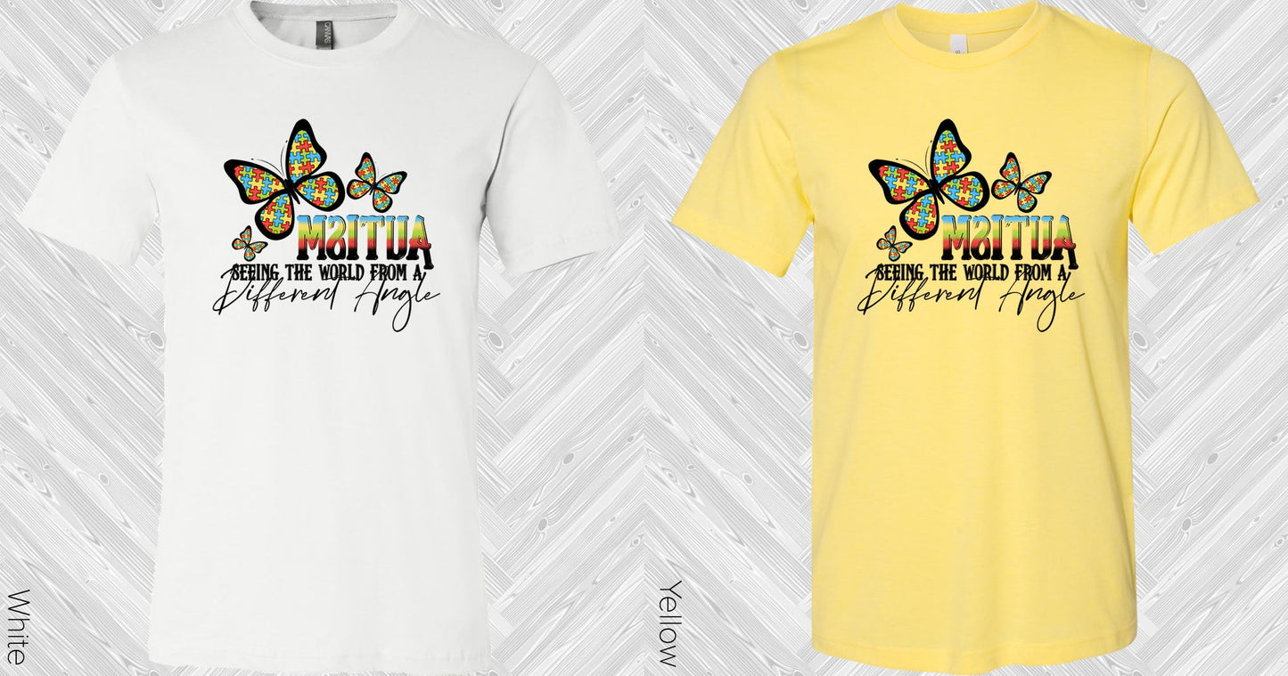 Autism Seeing The World From A Different Angle Graphic Tee Graphic Tee