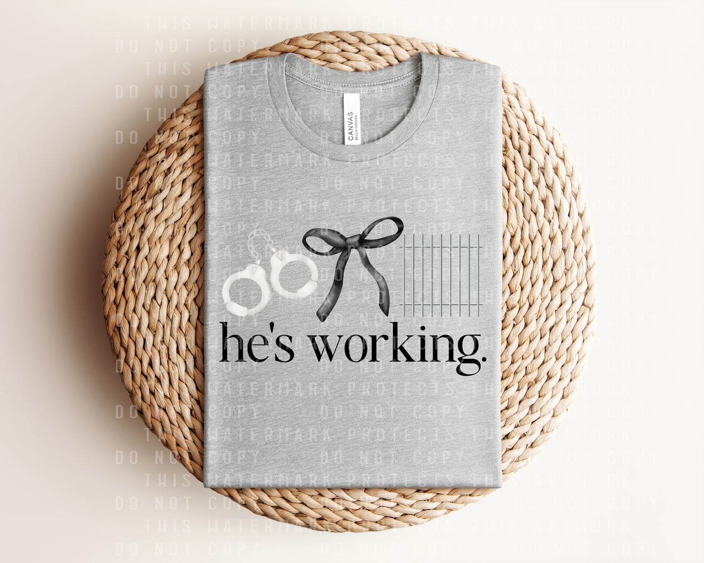 He's Working Corrections Graphic Tee