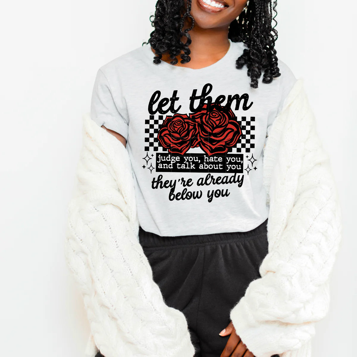 They're Already Below You Graphic Tee