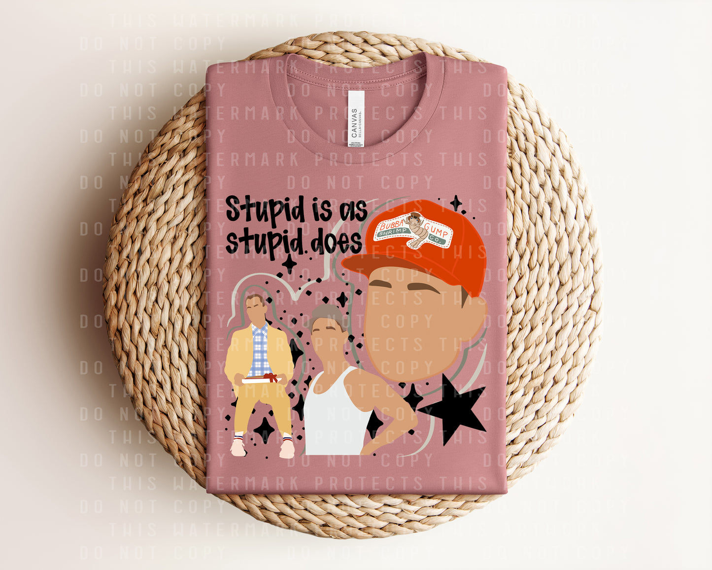 Stupid is as Stupid Does Graphic Tee