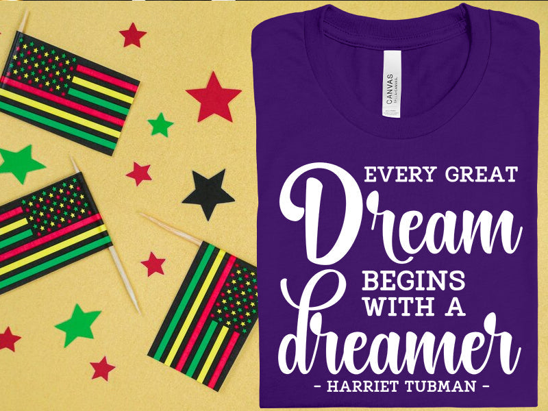 Every Great Dream Begins With A Dreamer Graphic Tee Graphic Tee