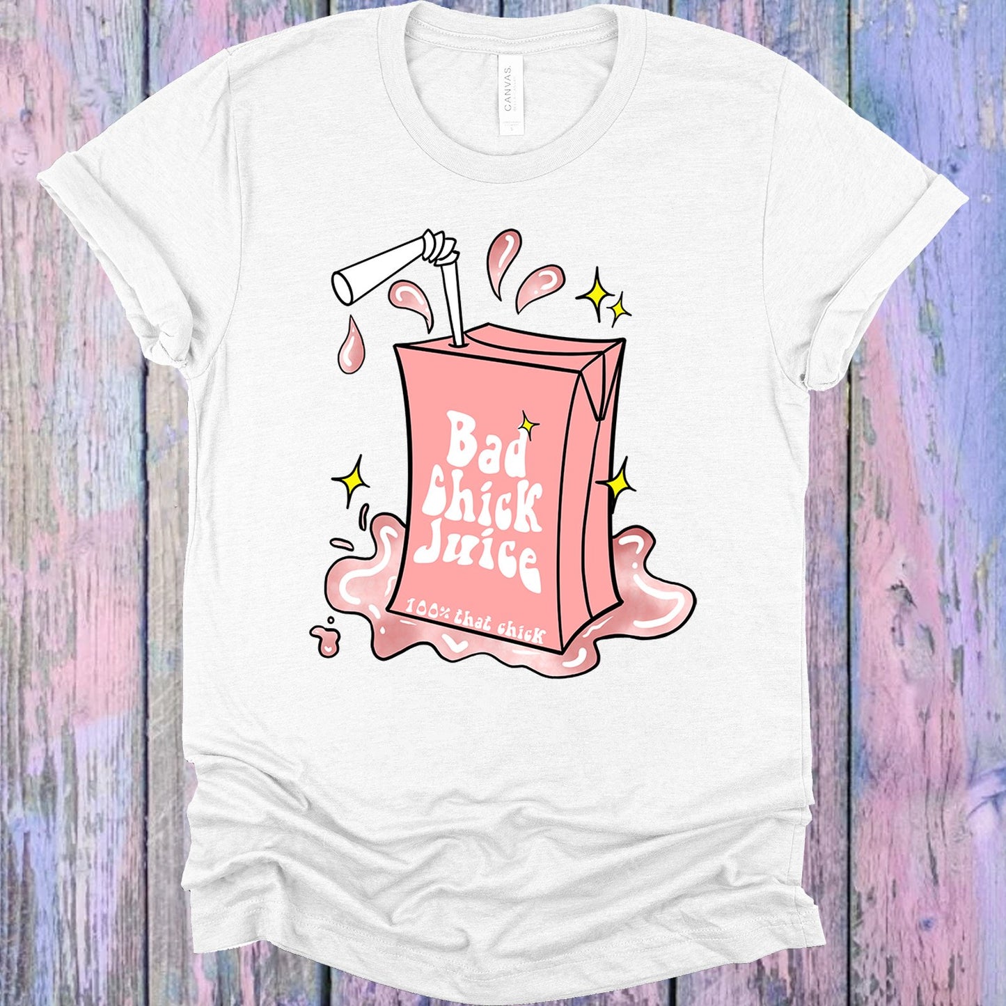 Bad Chick Juice Graphic Tee Graphic Tee