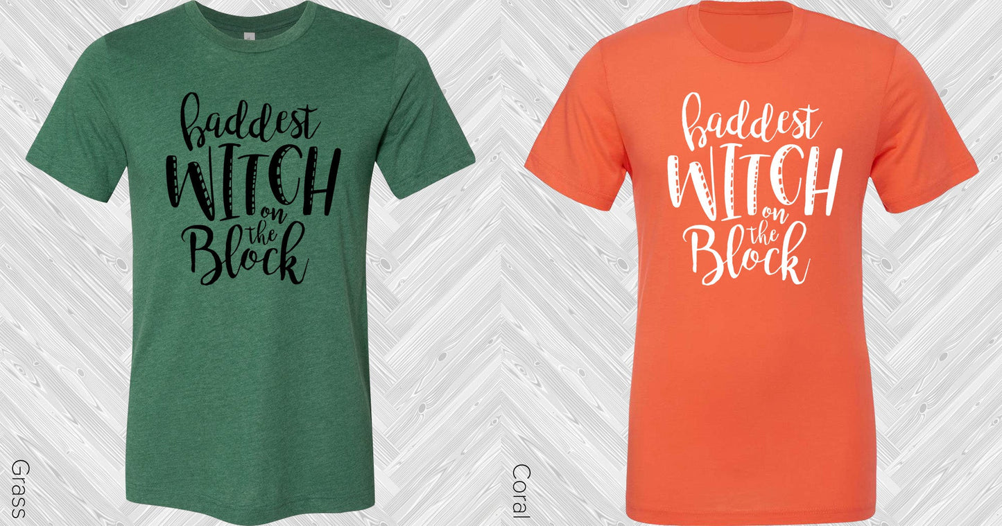 Baddest Witch On The Block Graphic Tee Graphic Tee