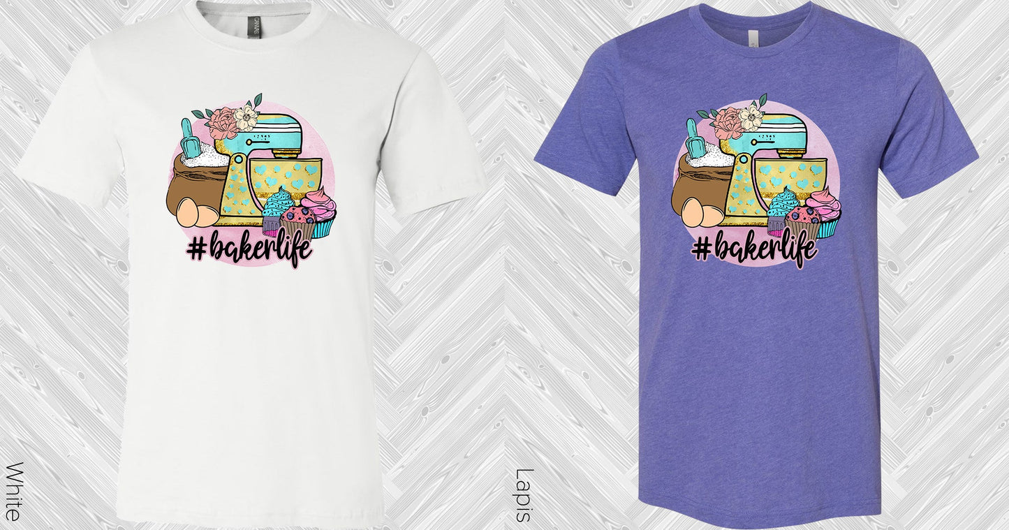 Baker Life Graphic Tee Graphic Tee