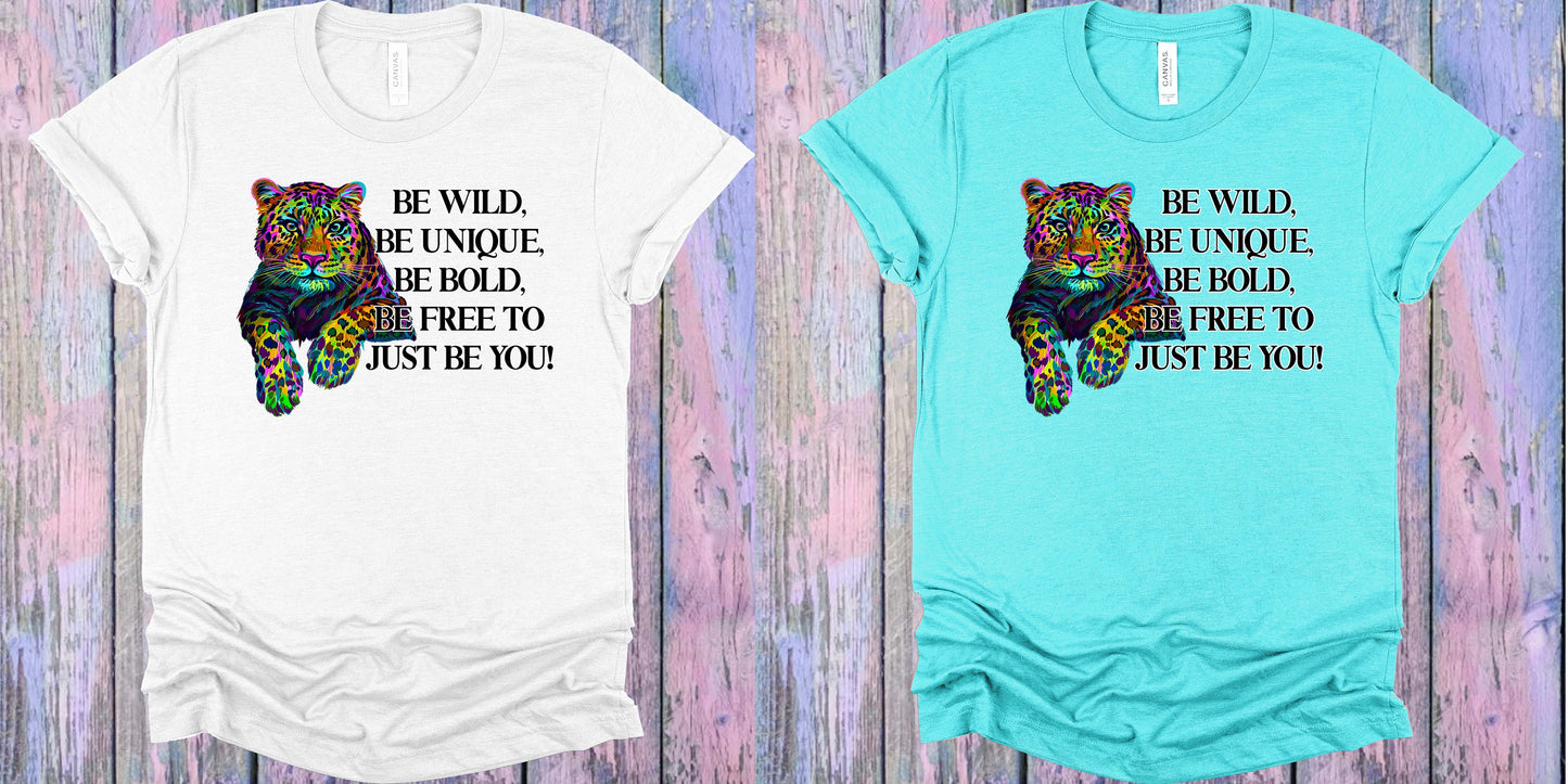 Be Free To Just You Graphic Tee Graphic Tee