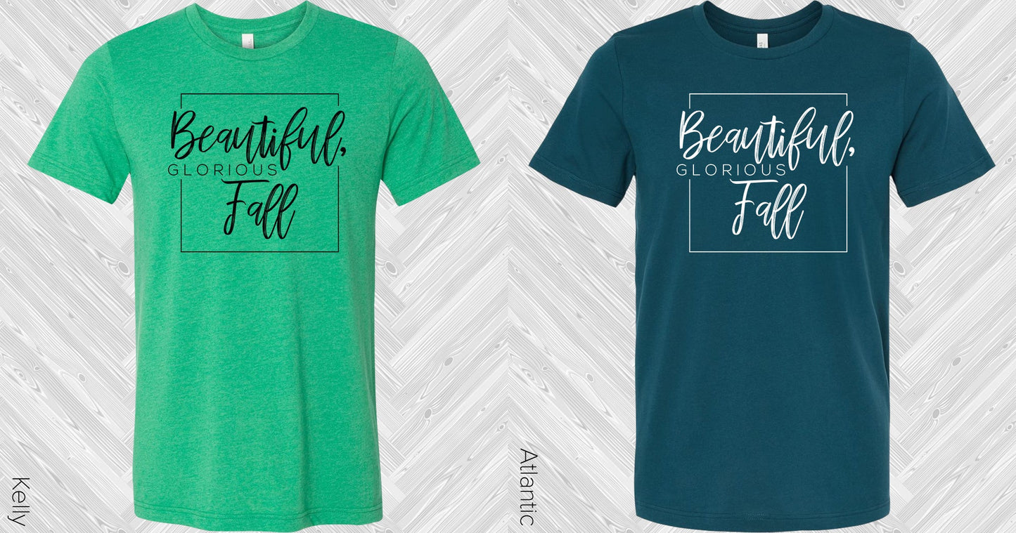 Beautiful Glorious Fall Graphic Tee Graphic Tee