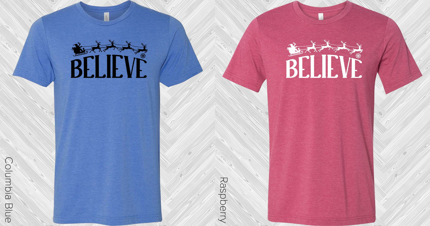 Believe Graphic Tee Graphic Tee