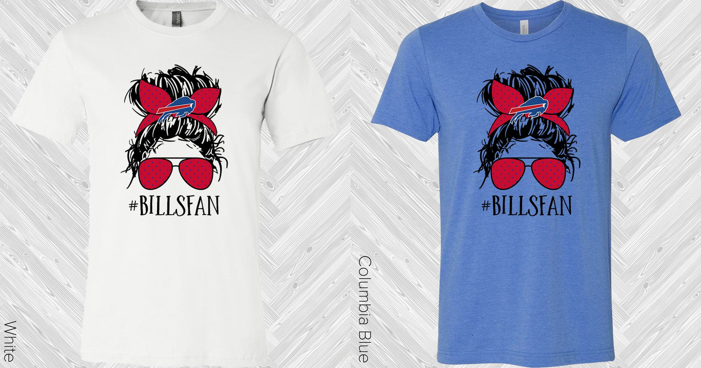 Bills Fan #billsfan Graphic Tee Graphic Tee