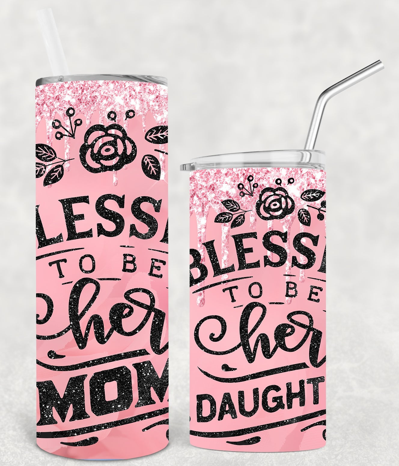 Blessed To Be Her Mom 20 Oz Skinny Tumbler