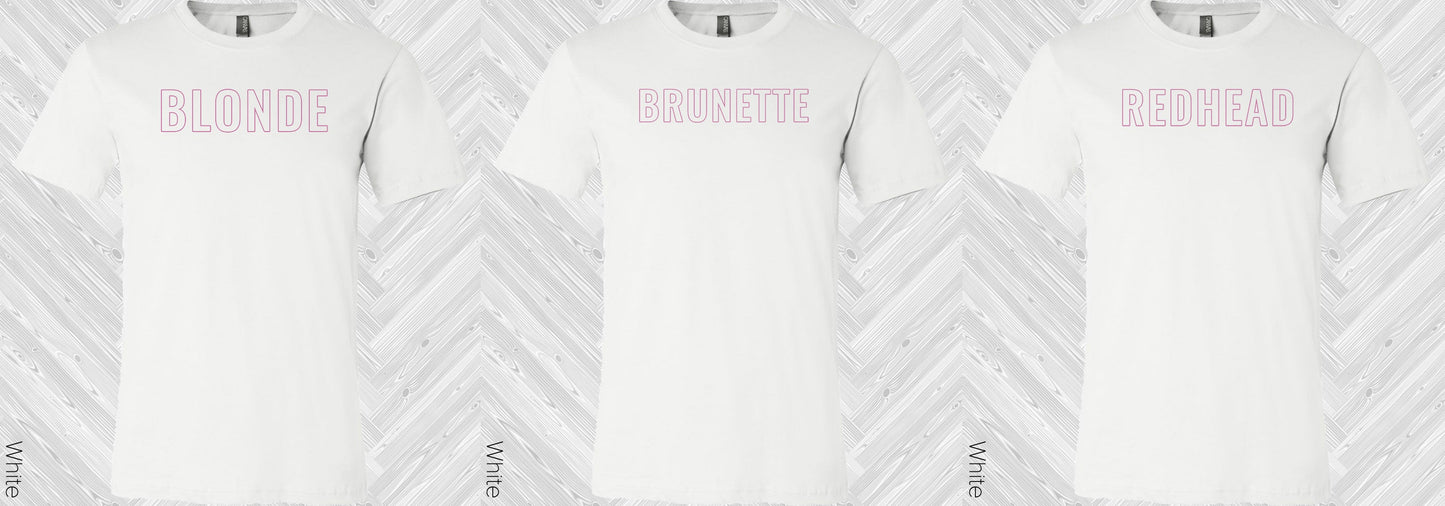Brunette Graphic Tee Graphic Tee