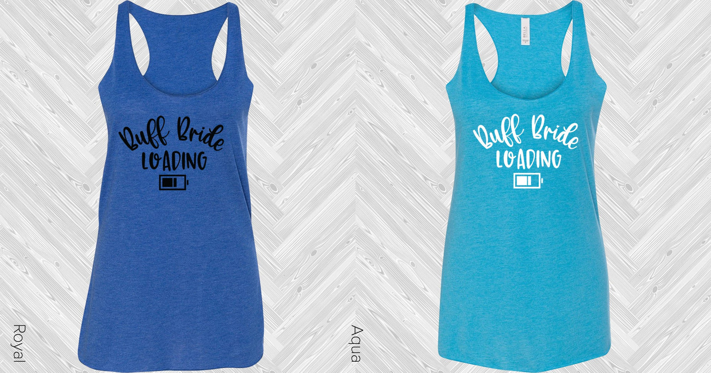 Buff Bride Loading Graphic Tee Graphic Tee