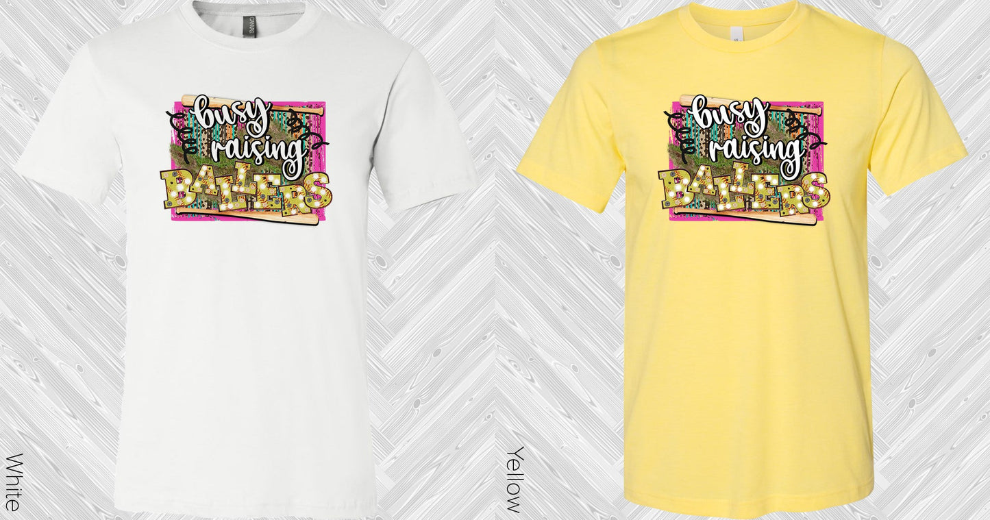 Busy Raising Ballers Graphic Tee Graphic Tee