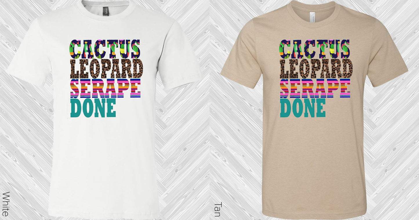 Cactus Leopard Serape Done Graphic Tee Graphic Tee