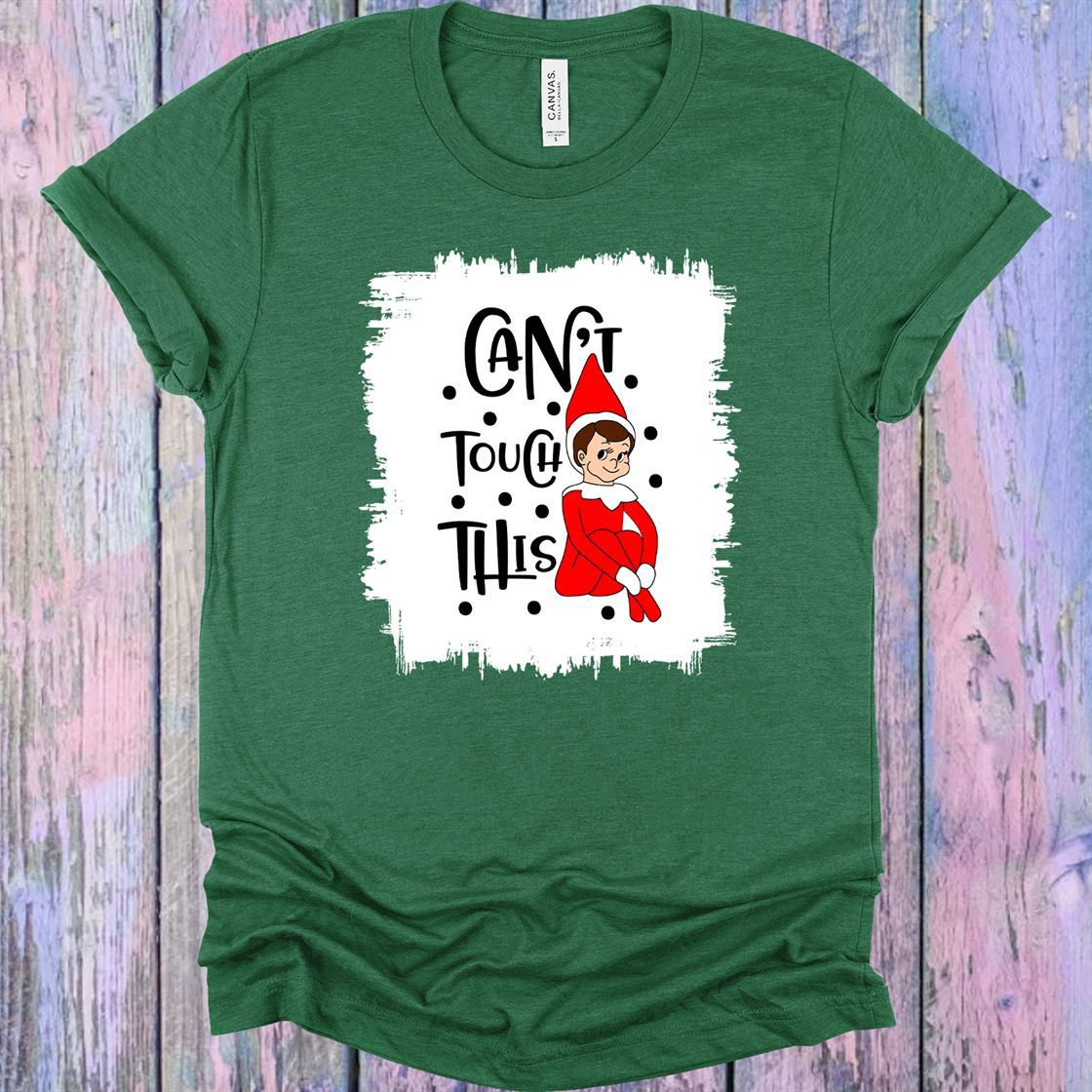 Cant Touch This Graphic Tee Graphic Tee