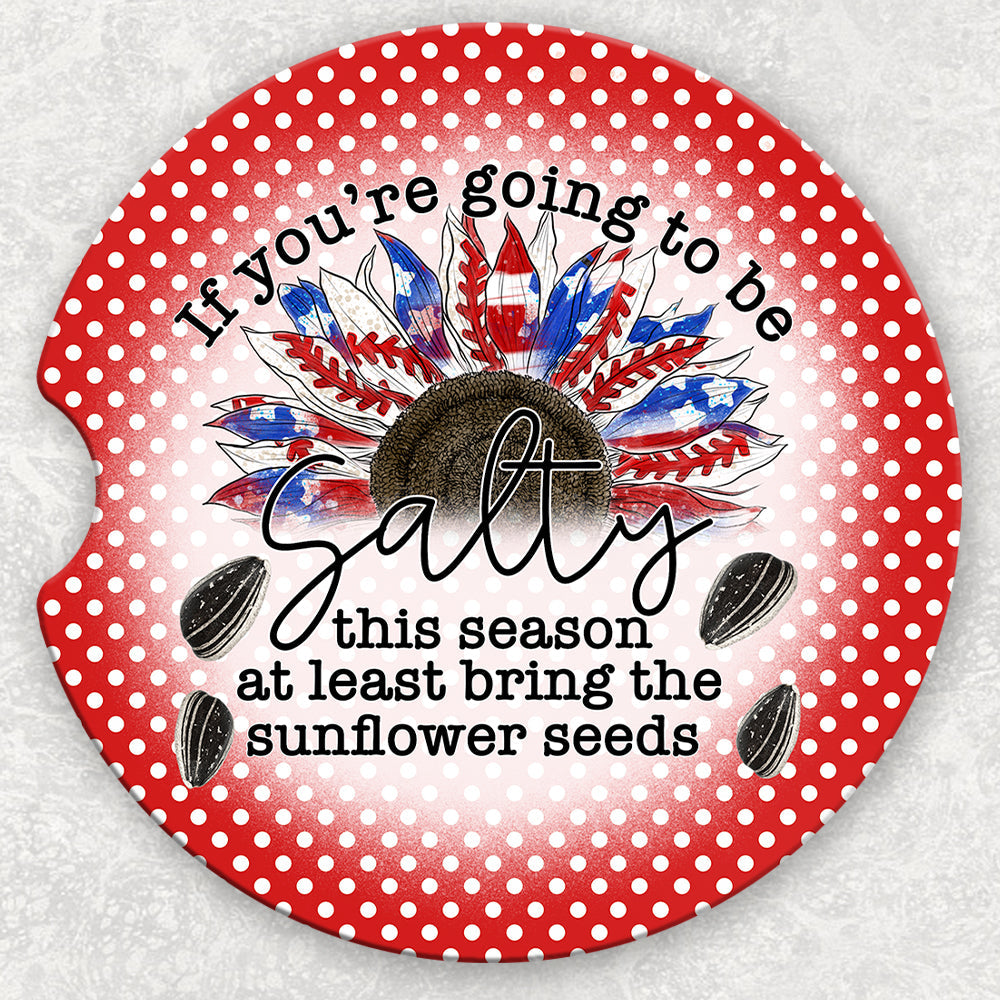 Car Coaster Set - If Youre Going To Be Salty Baseball