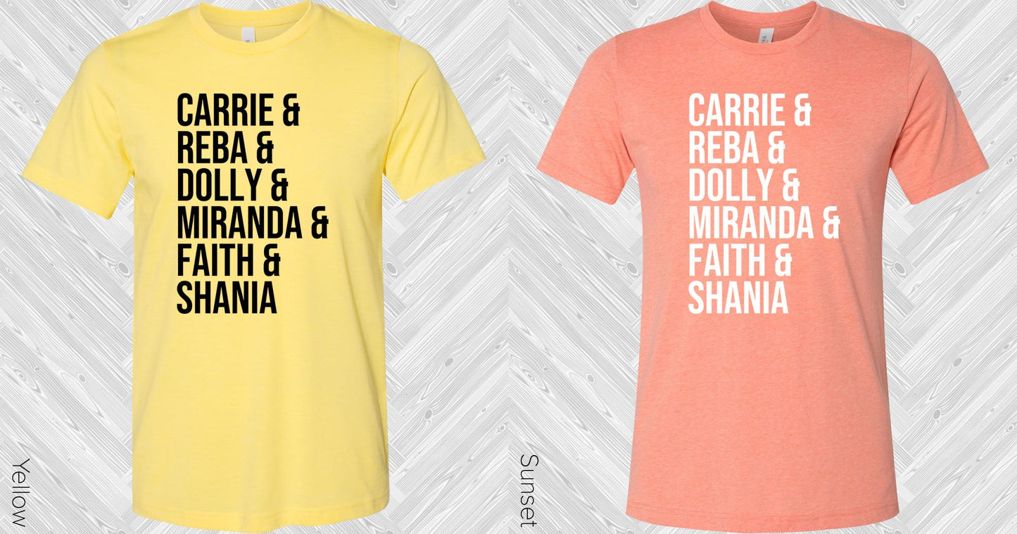 Carrie & Reba Dolly Miranda Faith Shania Graphic Tee Graphic Tee