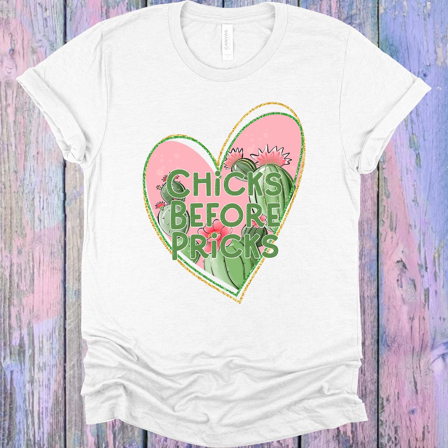 Chicks Before Pricks Graphic Tee Graphic Tee