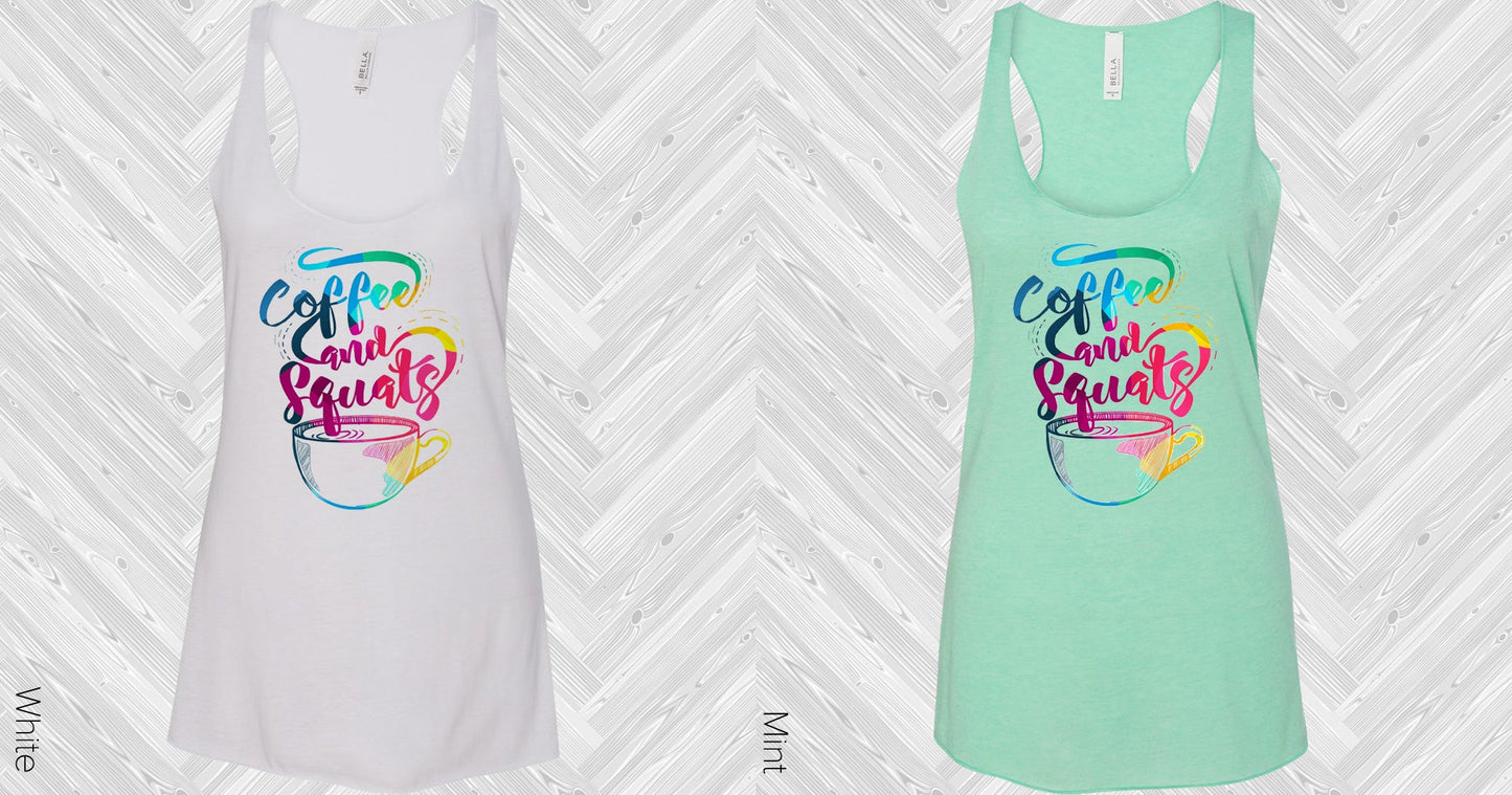 Coffee And Squats Graphic Tee Graphic Tee