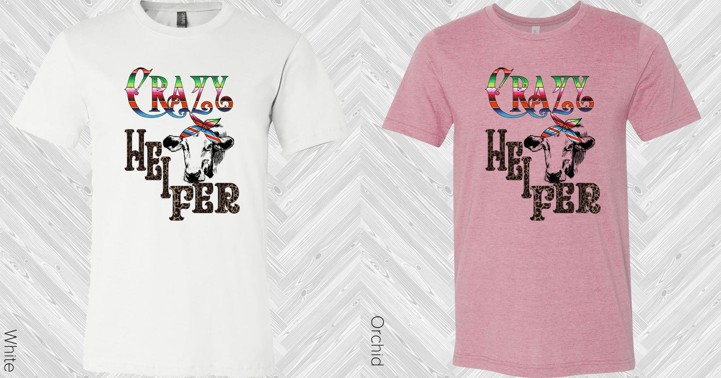 Crazy Heifer Graphic Tee Graphic Tee