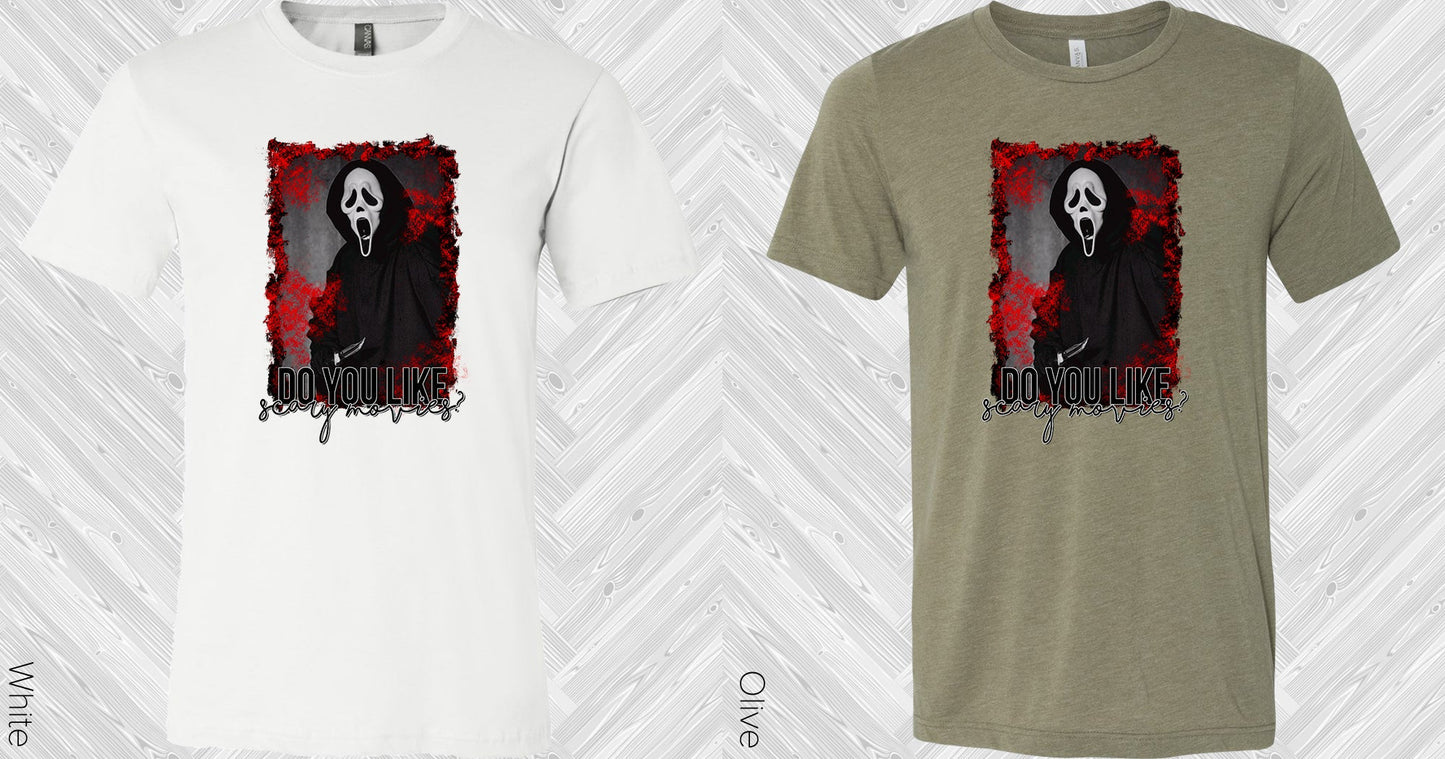Do You Like Scary Movies Graphic Tee Graphic Tee