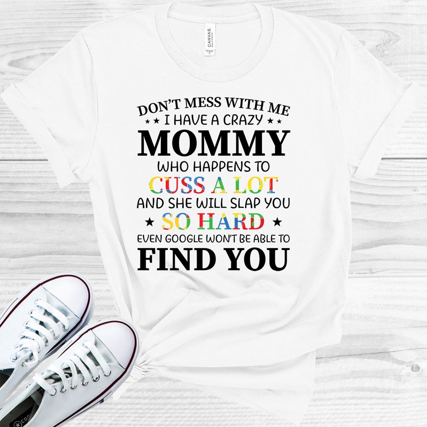Dont Mess With Me Graphic Tee Graphic Tee