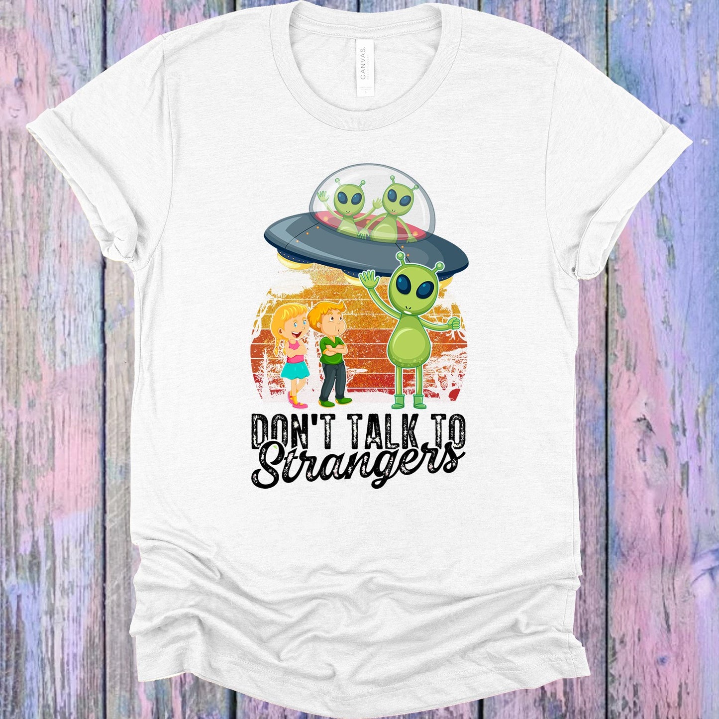 Dont Talk To Strangers Graphic Tee Graphic Tee
