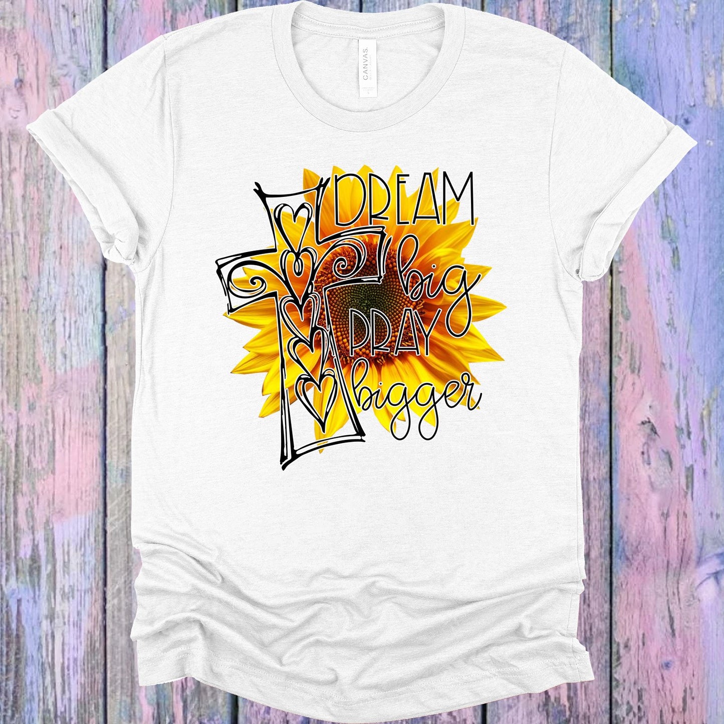 Dream Big Pray Bigger Graphic Tee Graphic Tee