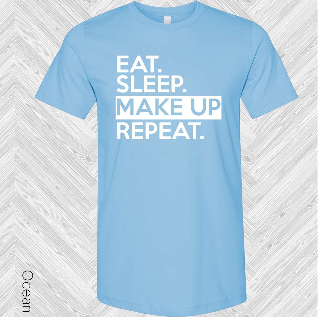 Eat Sleep Makeup Repeat Graphic Tee Graphic Tee