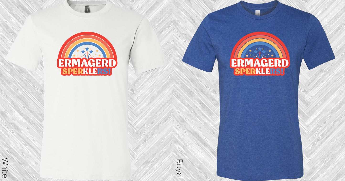 Ermagerd Sperklers Graphic Tee Graphic Tee