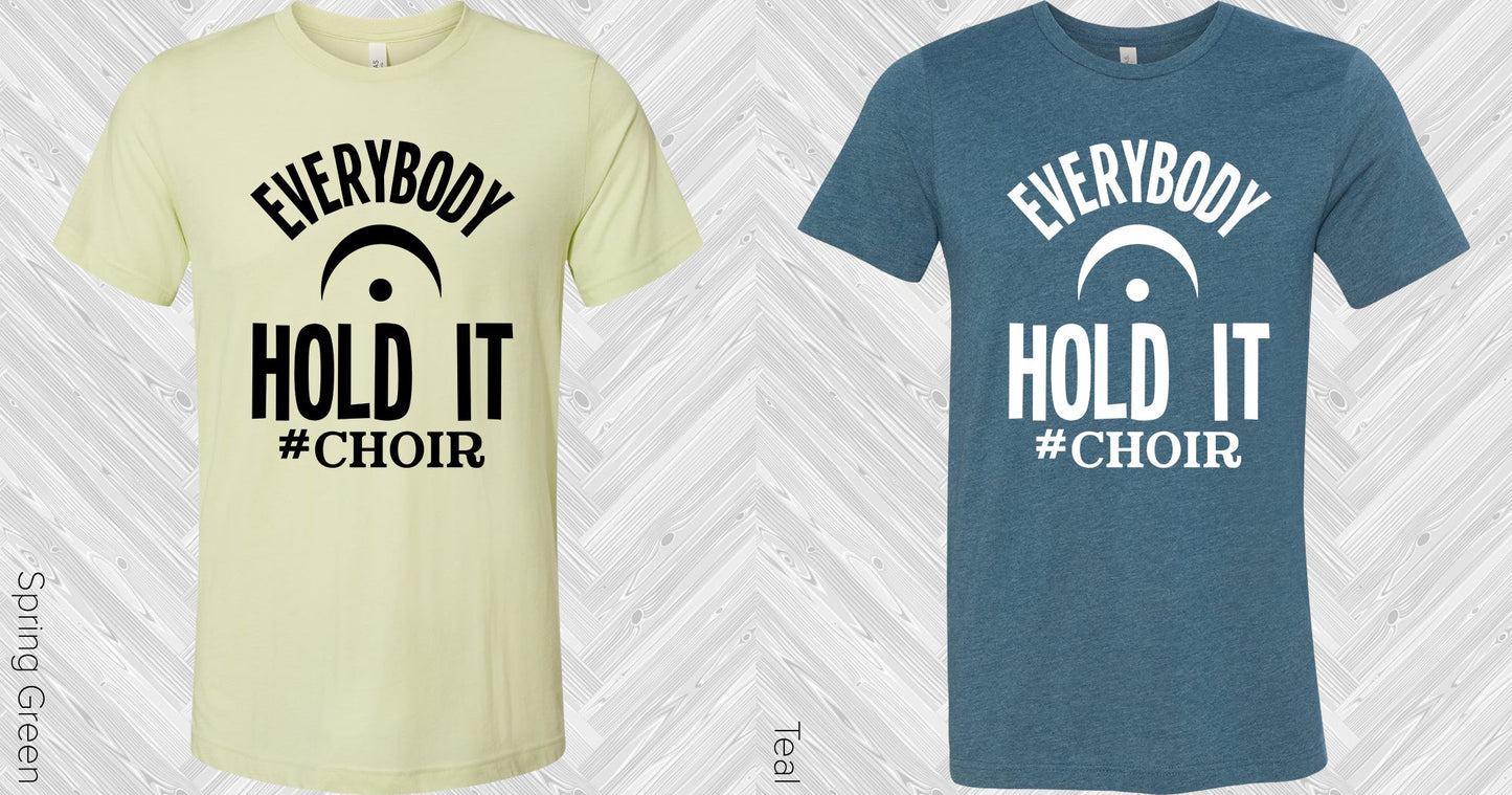 Everybody Hold It Graphic Tee Graphic Tee