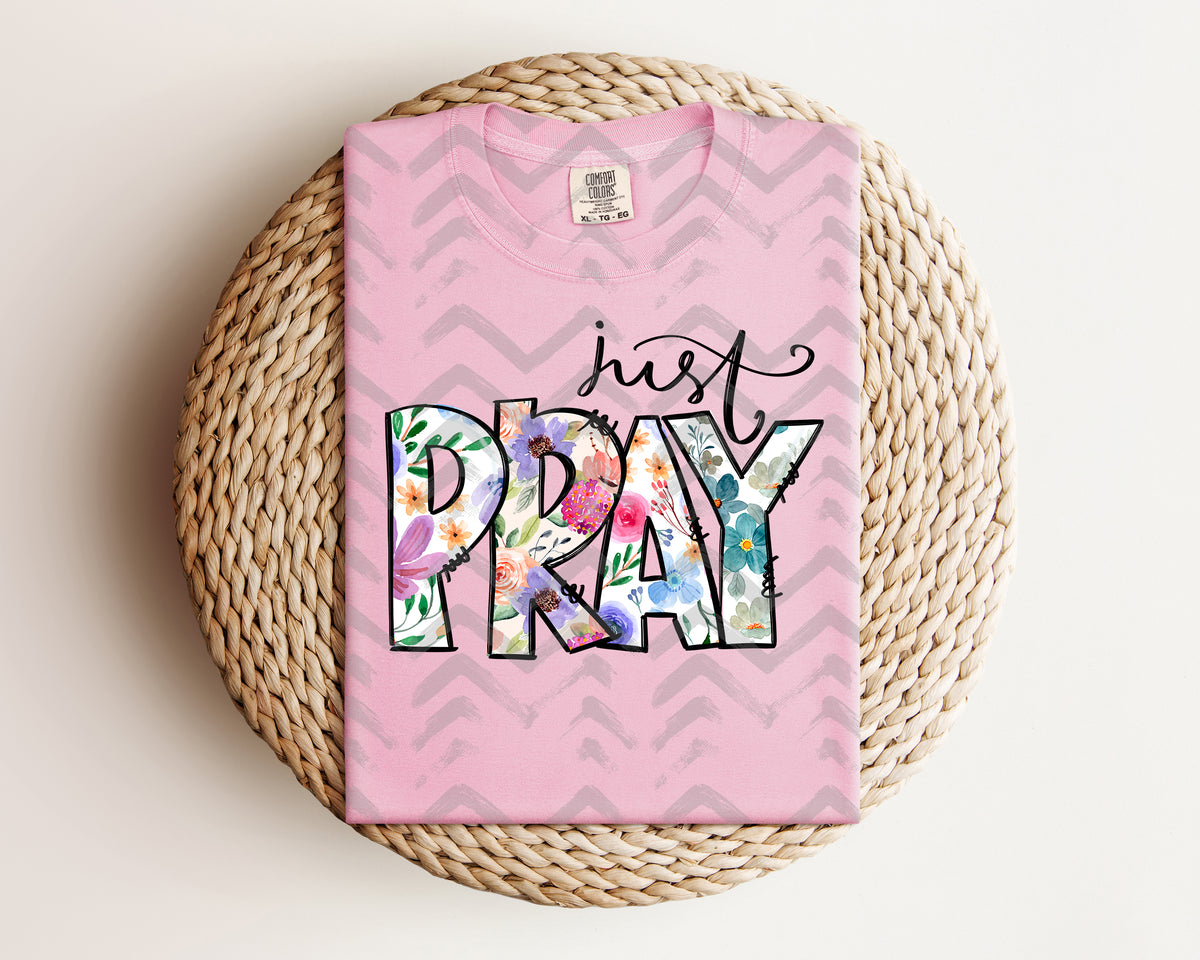 Just Pray Graphic Tee