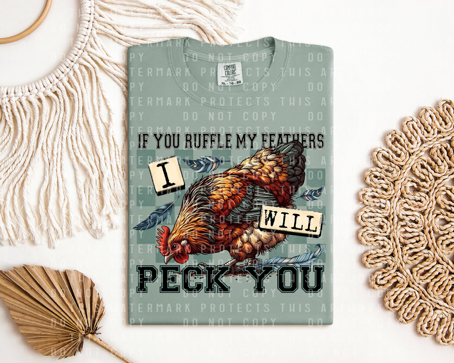 If You Ruffle My Feathers I Will Peck You Graphic Tee