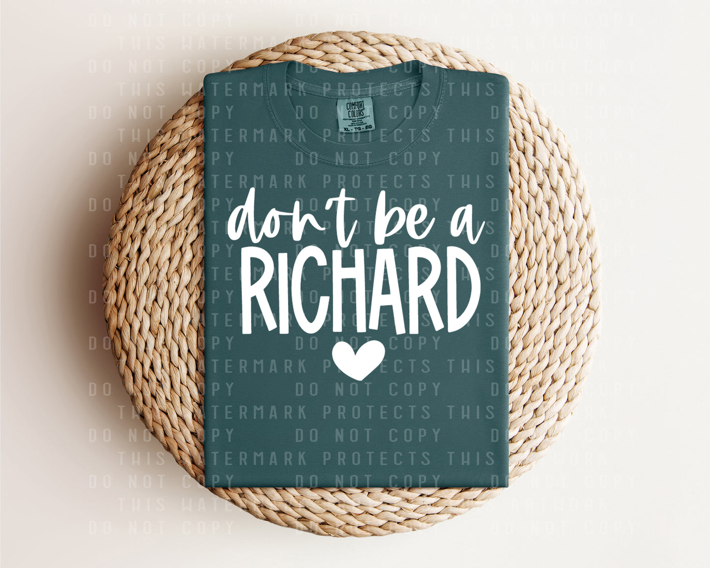 Don't Be a Richard Graphic Tee