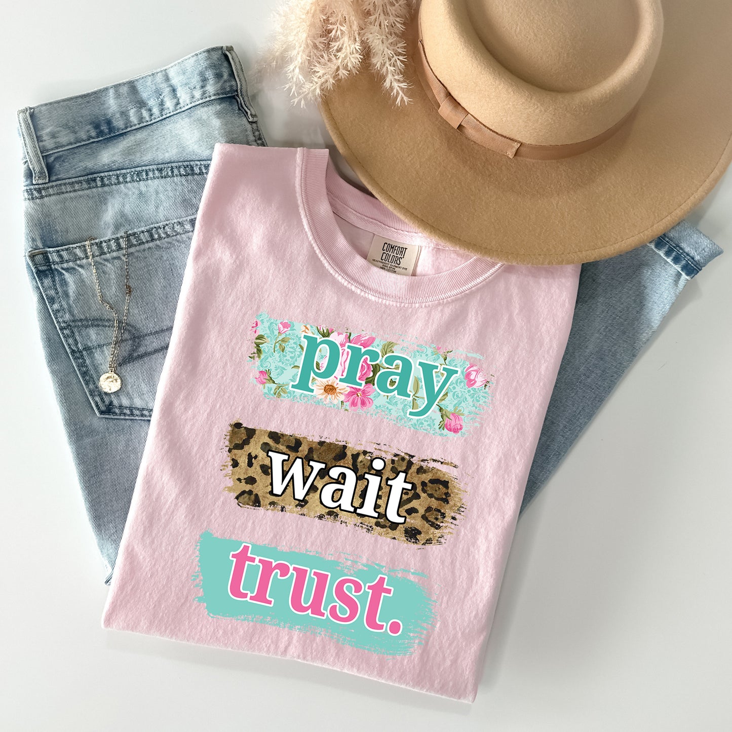 Pray Wait Trust Graphic Tee