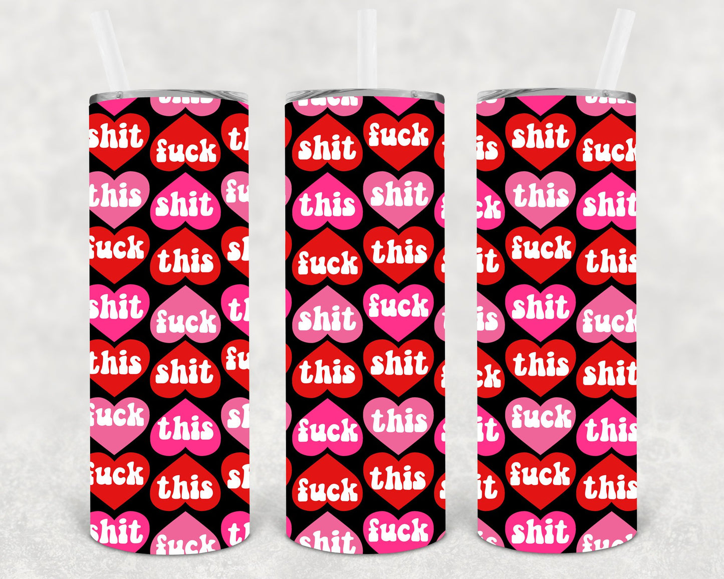 F*** This S*** 20 Oz Skinny Tumbler