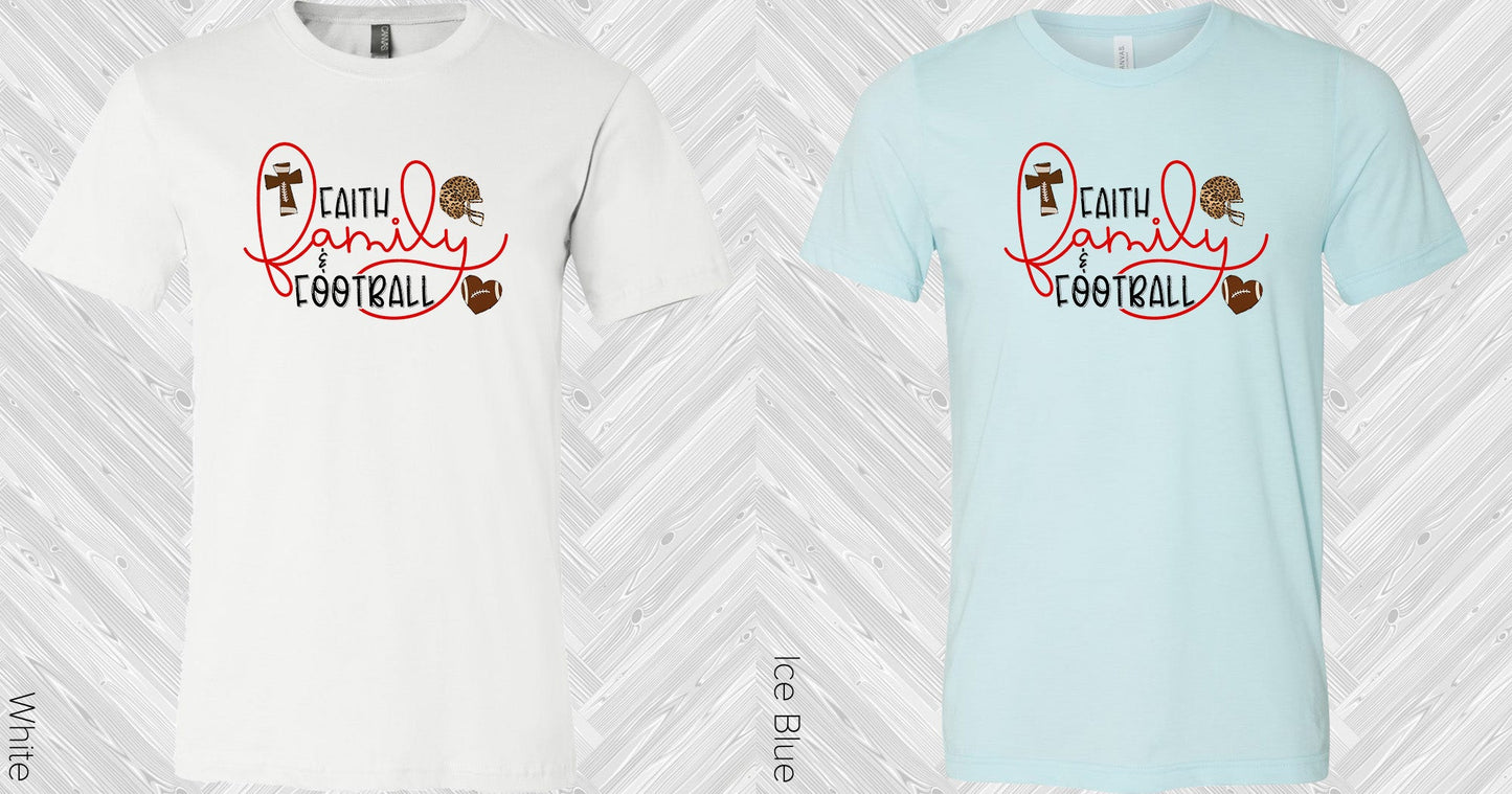 Faith Family And Football Graphic Tee Graphic Tee