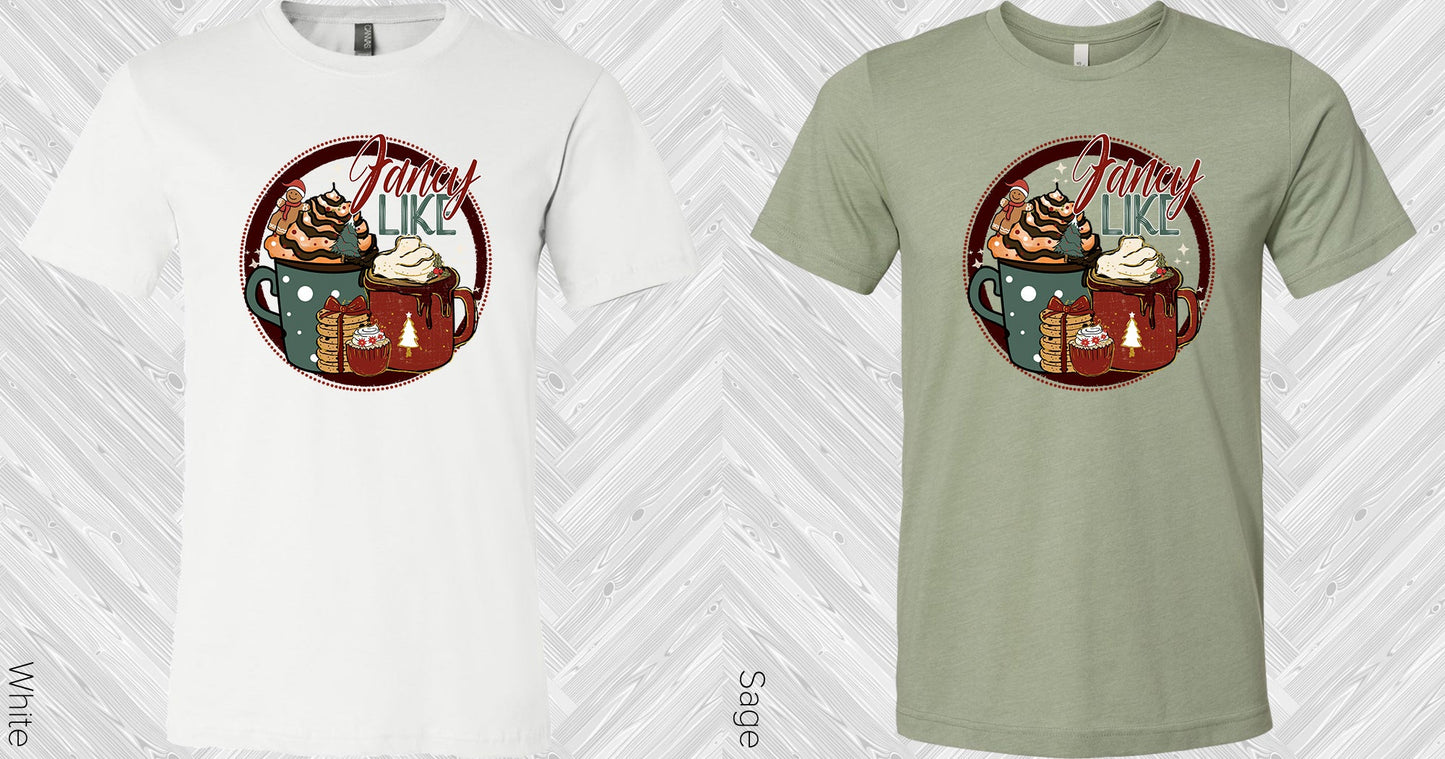 Fancy Like Graphic Tee Graphic Tee