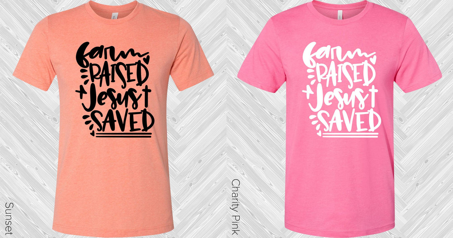 Farm Raised & Jesus Saved Graphic Tee Graphic Tee
