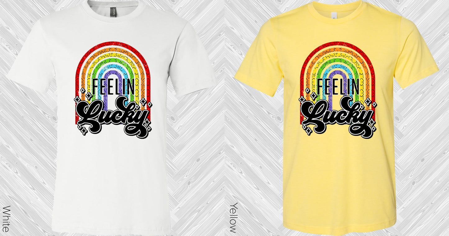 Feelin Lucky Graphic Tee Graphic Tee
