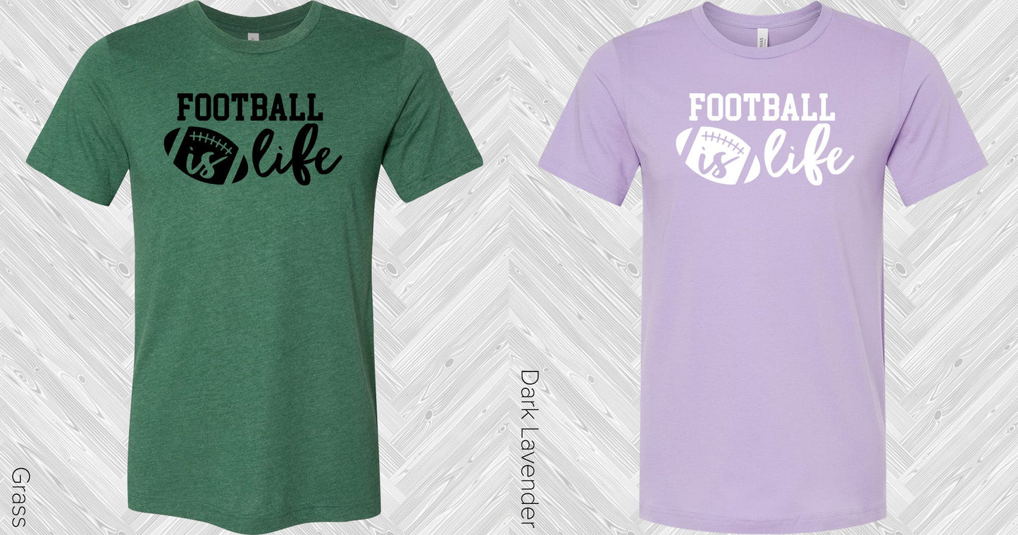 Football Is Life Graphic Tee Graphic Tee