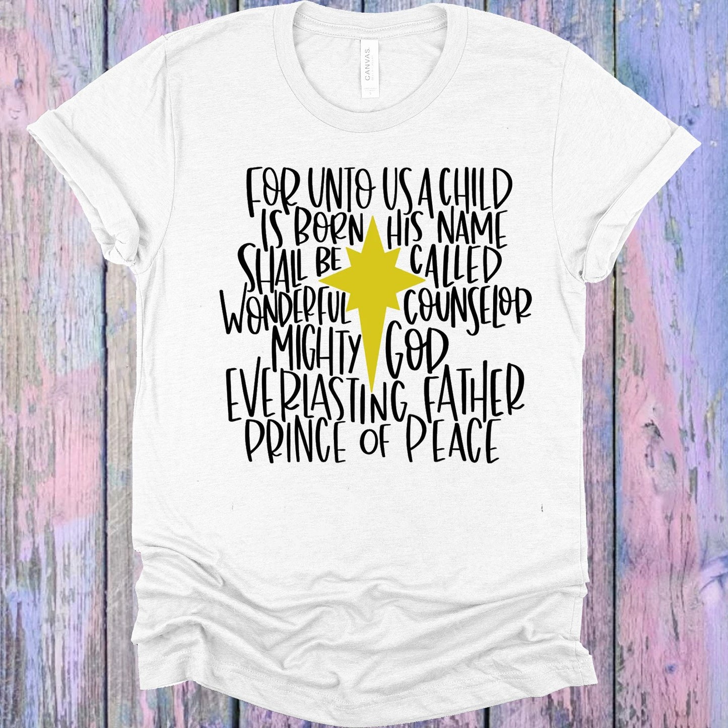 For Unto Us A Child Is Born Graphic Tee Graphic Tee