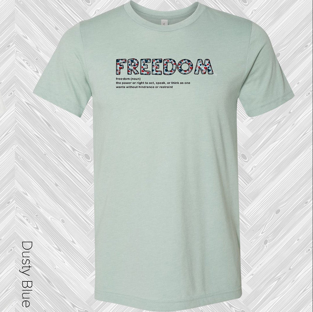 Freedom Definition Graphic Tee Graphic Tee